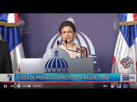 #ENVIVO Rueda de prensa vicepresidenta Raquel Peña