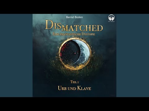 Kapitel 21.14 - Dismatched - Eine phantastische Dystopie