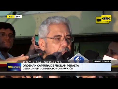 UNA no te calles: ordenan captura de Froilán Peralta