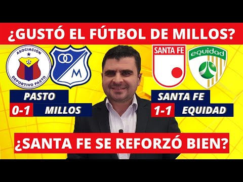 Pasto 0-1 Millonarios y Santa Fe 1-1 Equidad | Liga Dimayor 2022-I | Resumen y Goles x JF Cadavid