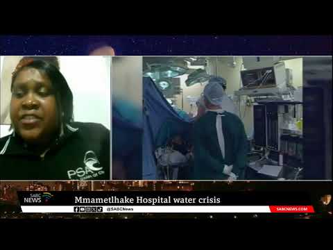 Mpumalanga | Water crisis at Mmametlhake Hospital - Nomfundo Mlangeni