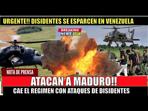 URGENTE!!! Disidentes ATACAN a MADURO se extienden rapidamente