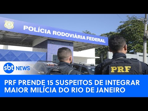 SBT News na TV: PRF prende 15 suspeitos de integrar maior milícia do Rio de Janeiro