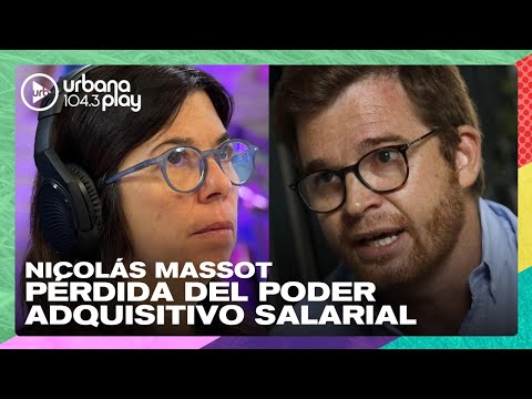 Nicolás Massot sobre la problemática de la pérdida del poder adquisitivo salarial #DeAcáEnMás