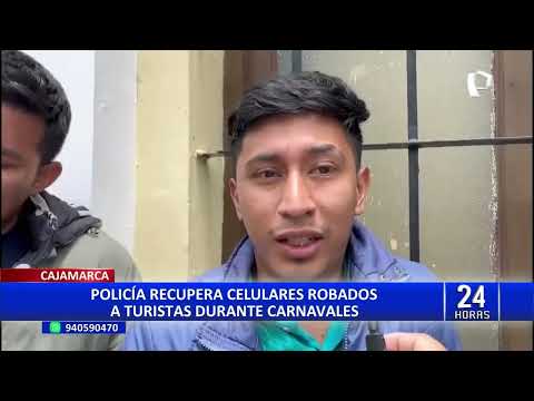 Cajamarca: policía recupera 191 celulares robados a turistas durante carnavales