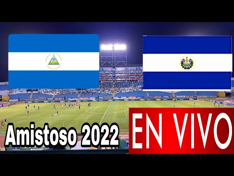 Donde ver Nicaragua vs. El Salvador en vivo, Partido Amistoso 2022
