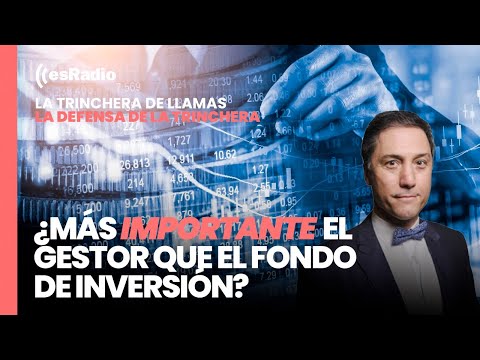 La Defensa de la Trinchera: ¿Los gestores son más importantes que el propio fondo de inversión?