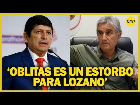 Carlos Univazo: “A Agustín Lozano no le conviene que Juan Carlos Oblitas se mantenga”