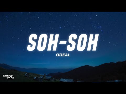 Odeal - Soh-Soh (Lyrics)