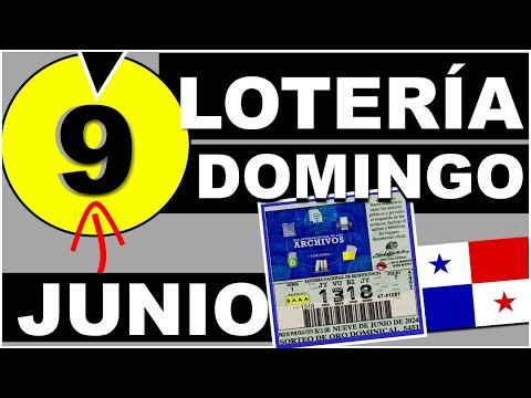 Resultados Sorteo Loteria Domingo 9 de Junio 2024 Loteria Nacional de Panama Sorteo Dominical de Hoy