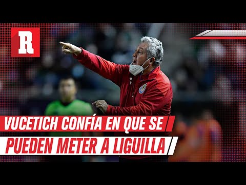 Chivas está mostrando actitud y Vucetich tiene la plena confianza de aspirar a la liguilla