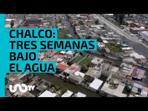 Continúan afectaciones por inundaciones en Chalco, Edomex.