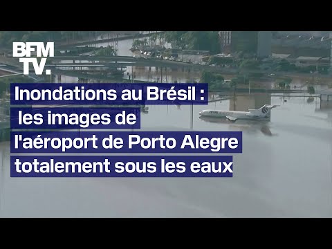 Inondations au Brésil: les images de l'aéroport de Porto Alegre totalement sous les eaux