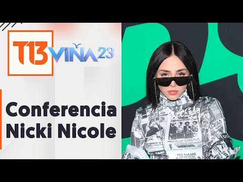 Conferencia de Nicki Nicole en Viña 2023