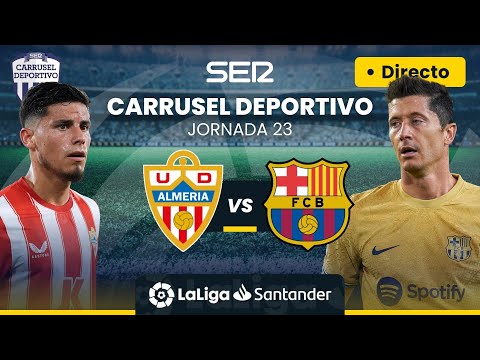 ? UD ALMERÍA vs FC BARCELONA | EN DIRECTO #LaLiga Jornada 23