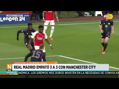 Champions League: Real Madrid empató 3 a 3 con Manchester City ?N8:00? 10-04-24