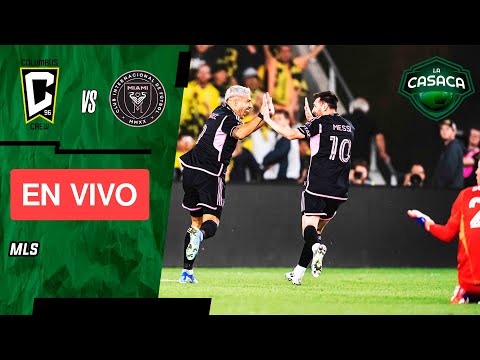 COLUMBUS CREW vs INTER MIAMI EN VIVO  ¡MESSI TITULAR! MLS