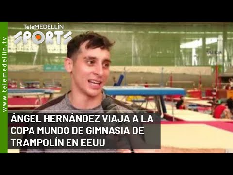 Ángel Hernández viaja a la copa mundo de gimnasia de trampolín en EEUU - Telemedellín