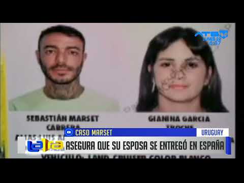 Marset defiende a su esposa: No es una delincuente, se entregó para solucionar sus problemas