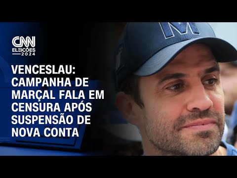 Venceslau: Campanha de Marçal fala em censura após suspensão de nova conta | CNN PRIME TIME