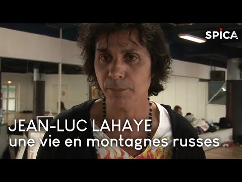 Une vie en montagnes russes : Jean-Luc Lahaye