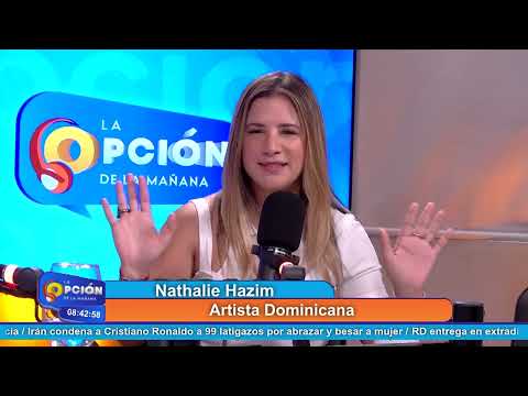 Nathalie Hazim, Artista Dominicana | La Opción Radio