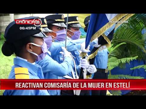 Comisaría de la Mujer se reactiva para brindar más seguridad en Estelí – Nicaragua