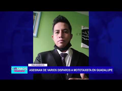 Pacasmayo: Asesinan de varios disparos a mototaxista en Guadalupe