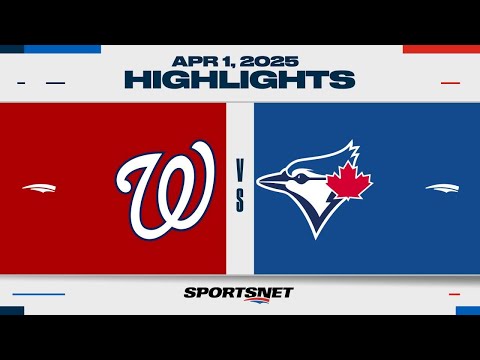 MLB Highlights | Nationals vs. Blue Jays - April 1, 2025