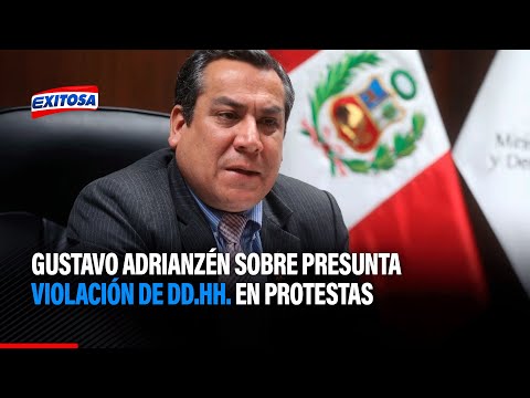Gustavo Adrianzén sobre presunta violación de DD.HH. en protestas: No hay impunidad