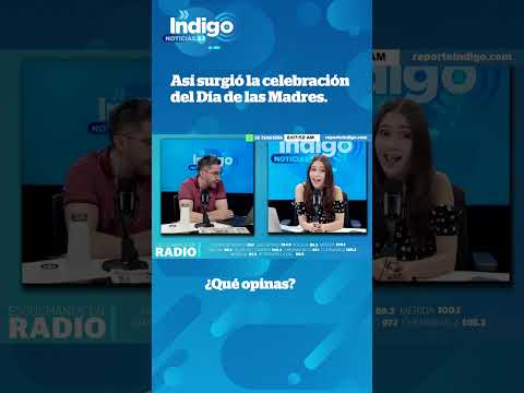 ¿Cuál es el origen y por qué se celebra el Día de la Madre? I Reporte Indigo