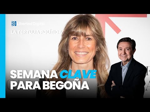 Tertulia de Federico: Begoña Gómez se enfrenta a una semana clave para su futuro