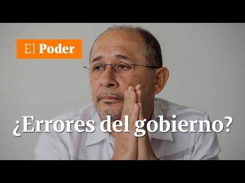 ¿Los errores del gobierno tienen alguna explicación | El Poder