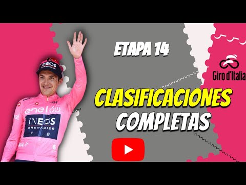 Cambios en la CLASIFICACIÓN general tras la etapa 14 del GIRO de Italia TODOS los resultados