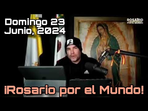 ¡Rosario por el Mundo! Domingo 23 de Junio, 2024 - Eduardo Verástegui