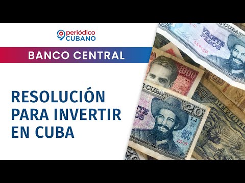 Gaceta Oficial publica resolución del Banco Central sobre el dinero para invertir en Cuba