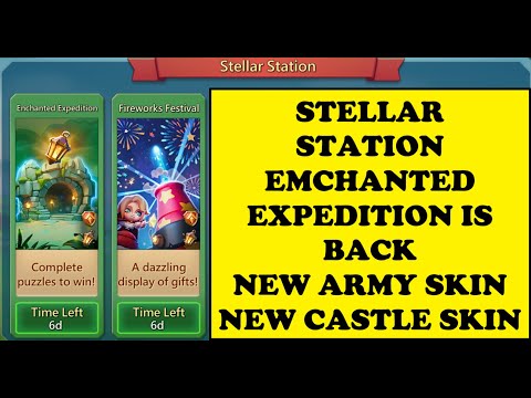 Lords Mobile - STELLAR STATION - New Army skin & New Castle Skin - Enchanted Expedition