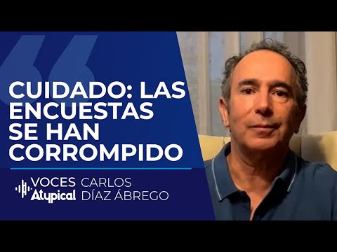 ALERTA: YA NO PODEMOS CONFIAR EN TODAS LAS ENCUESTAS | CARLOS DÍAZ ÁBREGO #VocesAtypical