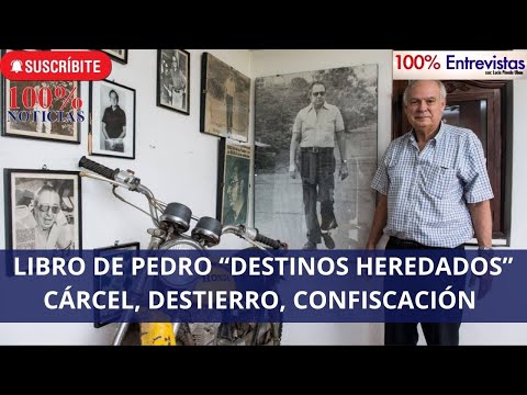 Libro de Pedro Joaquín Chamorro: Destinos Heredados, cárcel, destierro, confiscaciones