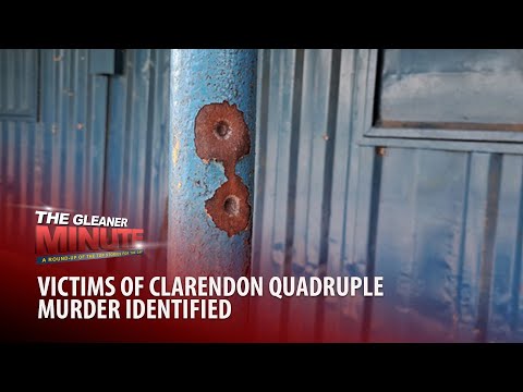 THE GLEANER MINUTE: Four shot in Clarendon | Dengue mitigation | Teacher named as person of interest