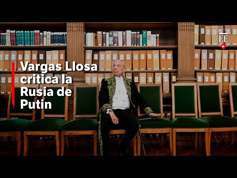 Vargas Llosa en la Academia Francesa: criticó a Putin y exaltó la democracia | El Espectador