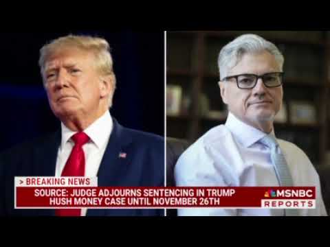 BREAKING  Judge Juan Merchan delays Trump's sentencing