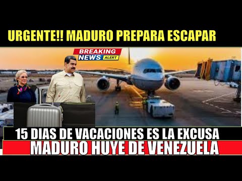 ULTIMA HORA!! Maduro huye de Venezuela alega que toma vacaciones