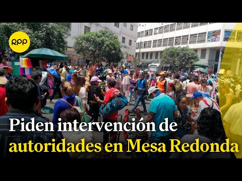 Comerciantes de Mesa Redonda solicitan la intervención de las autoridades