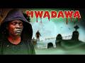 MWADAWA 5 (MWISHO)