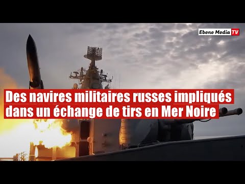 Tirs d’artillerie en mer Noire : Des navires lance missiles de la marine russe impliqués