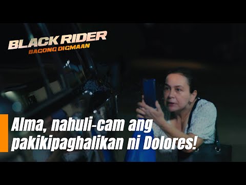 Black Rider: Alma, nahuli-cam ang pakikipaghalikan ni Doliores! (Episode 175)