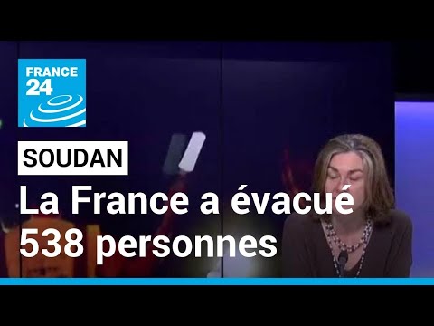 La France a évacué 538 personnes, dont 209 Français, du Soudan • FRANCE 24