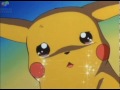 pikachu crying ( trust me you will cry )