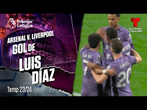 Goal Luis Díaz - Arsenal v. Liverpool 23-24 | Premier League | Telemundo Deportes
